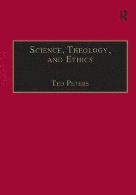 Science, Theology, and Ethics 1