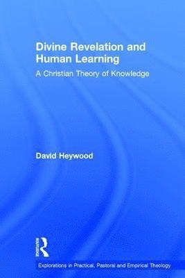 Divine Revelation and Human Learning 1