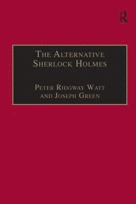 bokomslag The Alternative Sherlock Holmes