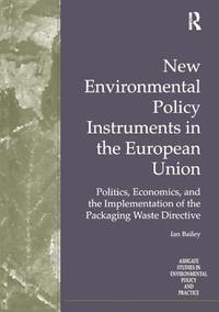 bokomslag New Environmental Policy Instruments in the European Union