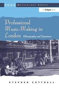 bokomslag Professional Music-Making in London