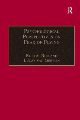 Psychological Perspectives on Fear of Flying 1