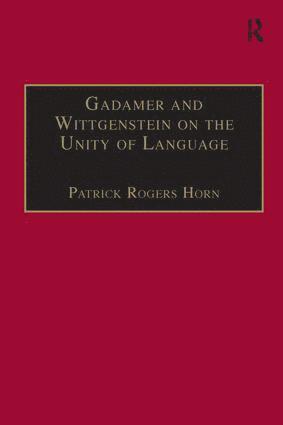 bokomslag Gadamer and Wittgenstein on the Unity of Language