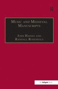 bokomslag Music and Medieval Manuscripts