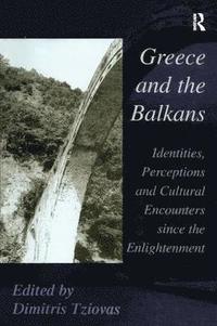 bokomslag Greece and the Balkans