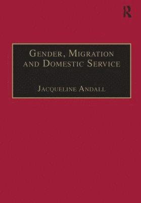 Gender, Migration and Domestic Service 1