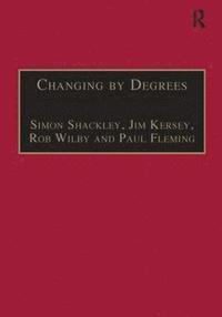 bokomslag Changing by Degrees