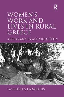Women's Work and Lives in Rural Greece 1