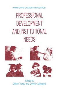 bokomslag Professional Development and Institutional Needs
