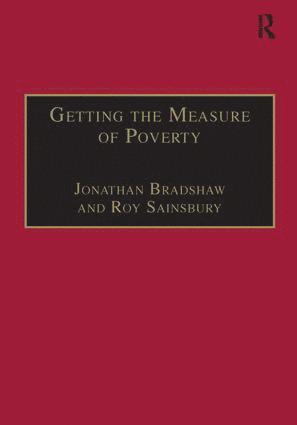 Jonathan Bradshaw, Roy Sainsbury - Getting the Measure of Poverty, Inbunden