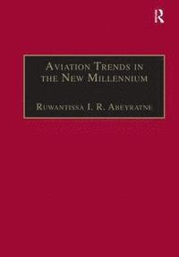 bokomslag Aviation Trends in the New Millennium