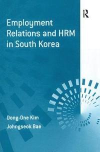 bokomslag Employment Relations and HRM in South Korea