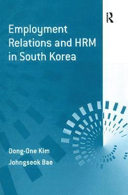 Employment Relations and HRM in South Korea 1