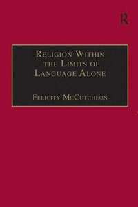 bokomslag Religion Within the Limits of Language Alone