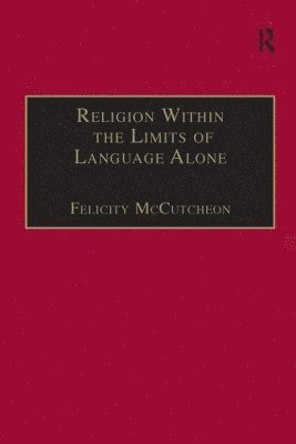 Religion Within the Limits of Language Alone 1