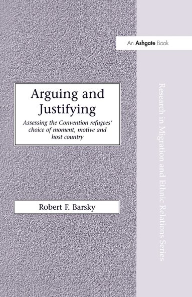 Robert F. Barsky - Arguing and Justifying, Inbunden