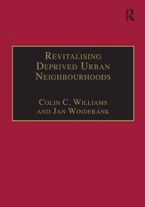 Colin C. Williams, Jan Windebank - Revitalising Deprived Urban Neighbourhoods, Inbunden