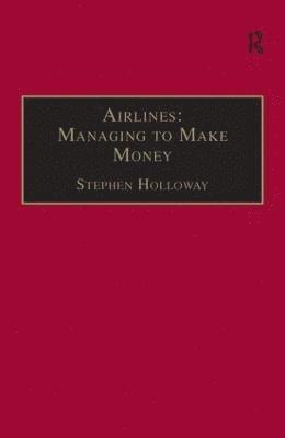 Airlines: Managing to Make Money 1