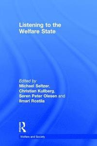 bokomslag Listening to the Welfare State