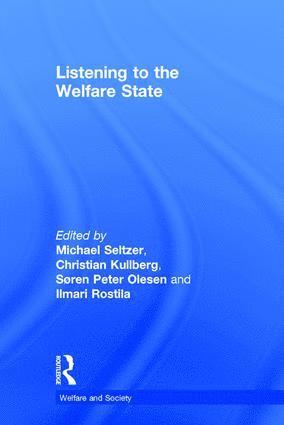 Listening to the Welfare State 1