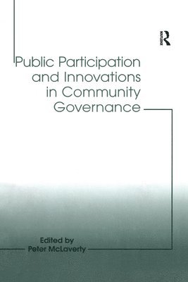 Public Participation and Innovations in Community Governance 1