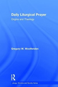 bokomslag Daily Liturgical Prayer