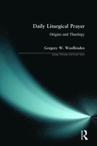 bokomslag Daily Liturgical Prayer