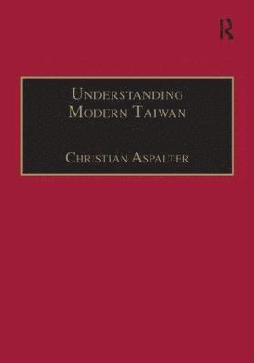 bokomslag Understanding Modern Taiwan