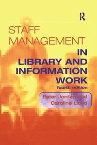 bokomslag Staff Management in Library and Information Work