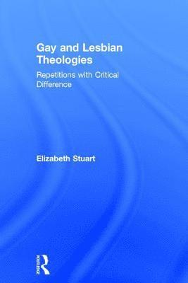 Gay and Lesbian Theologies 1