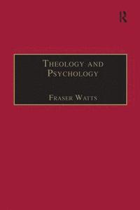 bokomslag Theology and Psychology