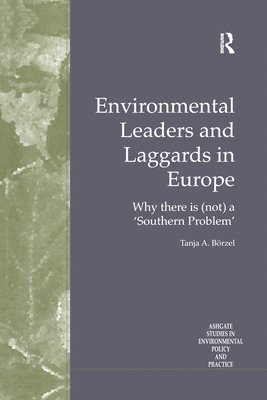 Environmental Leaders and Laggards in Europe 1