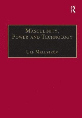 bokomslag Masculinity, Power and Technology