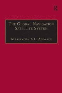 bokomslag The Global Navigation Satellite System