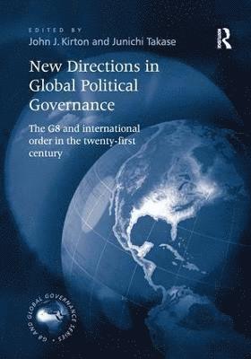 New Directions in Global Political Governance 1