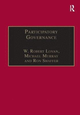 W. Robert Lovan, Michael Murray, Ron Shaffer - Participatory Governance, Inbunden