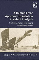 bokomslag A Human Error Approach to Aviation Accident Analysis