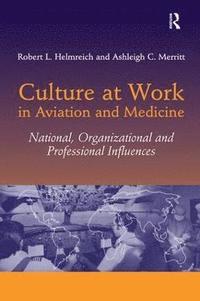 bokomslag Culture at Work in Aviation and Medicine