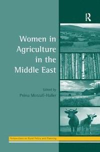bokomslag Women in Agriculture in the Middle East