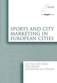 bokomslag Sports and City Marketing in European Cities