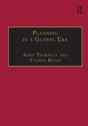 Andy Thornley, Yvonne Rydin - Planning in a Global Era, Inbunden