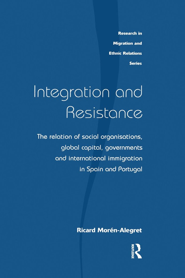 Ricard Moren-Alegret - Integration and Resistance, Inbunden