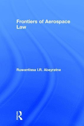 bokomslag Frontiers of Aerospace Law