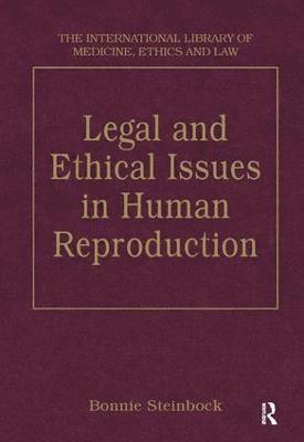 Legal and Ethical Issues in Human Reproduction 1