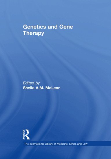 Sheila A.M. McLean - Genetics and Gene Therapy, Inbunden