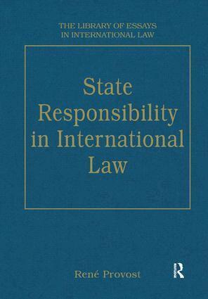 René Provost - State Responsibility in International Law, Inbunden