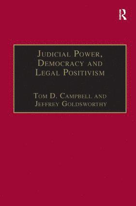 bokomslag Judicial Power, Democracy and Legal Positivism