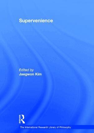 Jaegwon Kim - Supervenience, Inbunden
