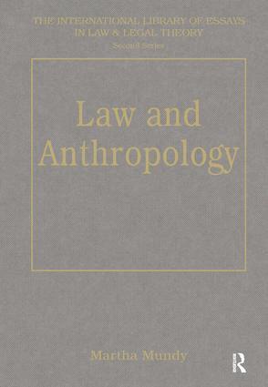 Martha Mundy - Law and Anthropology, Inbunden