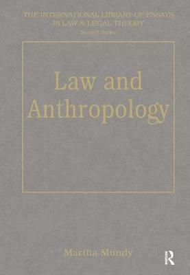 Martha Mundy - Law and Anthropology, Inbunden